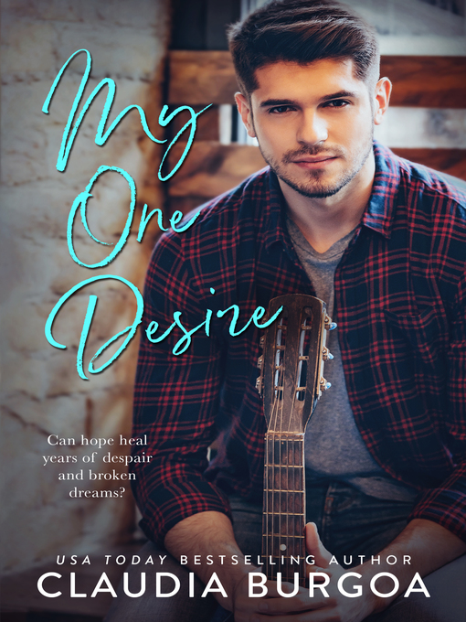 Title details for My One Desire by Claudia Burgoa - Available